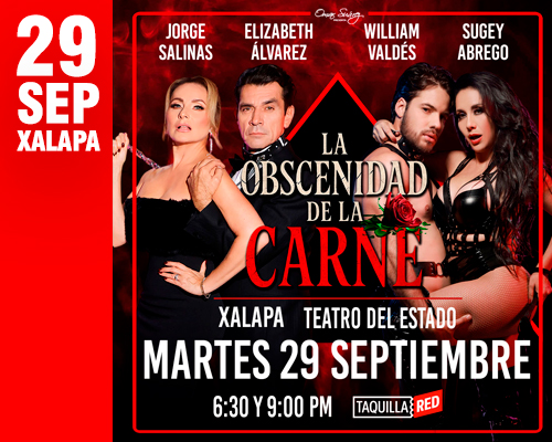 La Obscenidad de la Carne, Xalapa