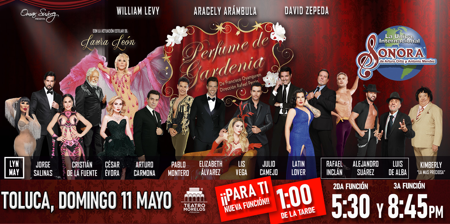 Perfume de Gardenia, Toluca domingo 11 mayo