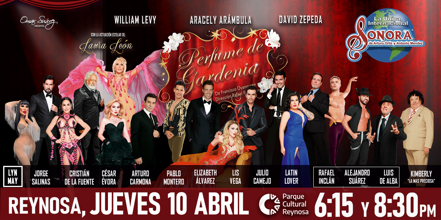 Perfume de Gardenia, Reynosa, 10 de Abril