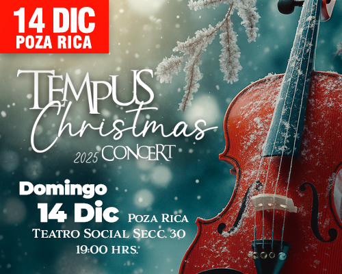 Tempus Christmas Concert, Poza Rica, 14 de Diciembre