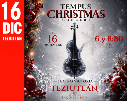TEMPUS Christmas Concert, Teziutlán, 16 de Dic.