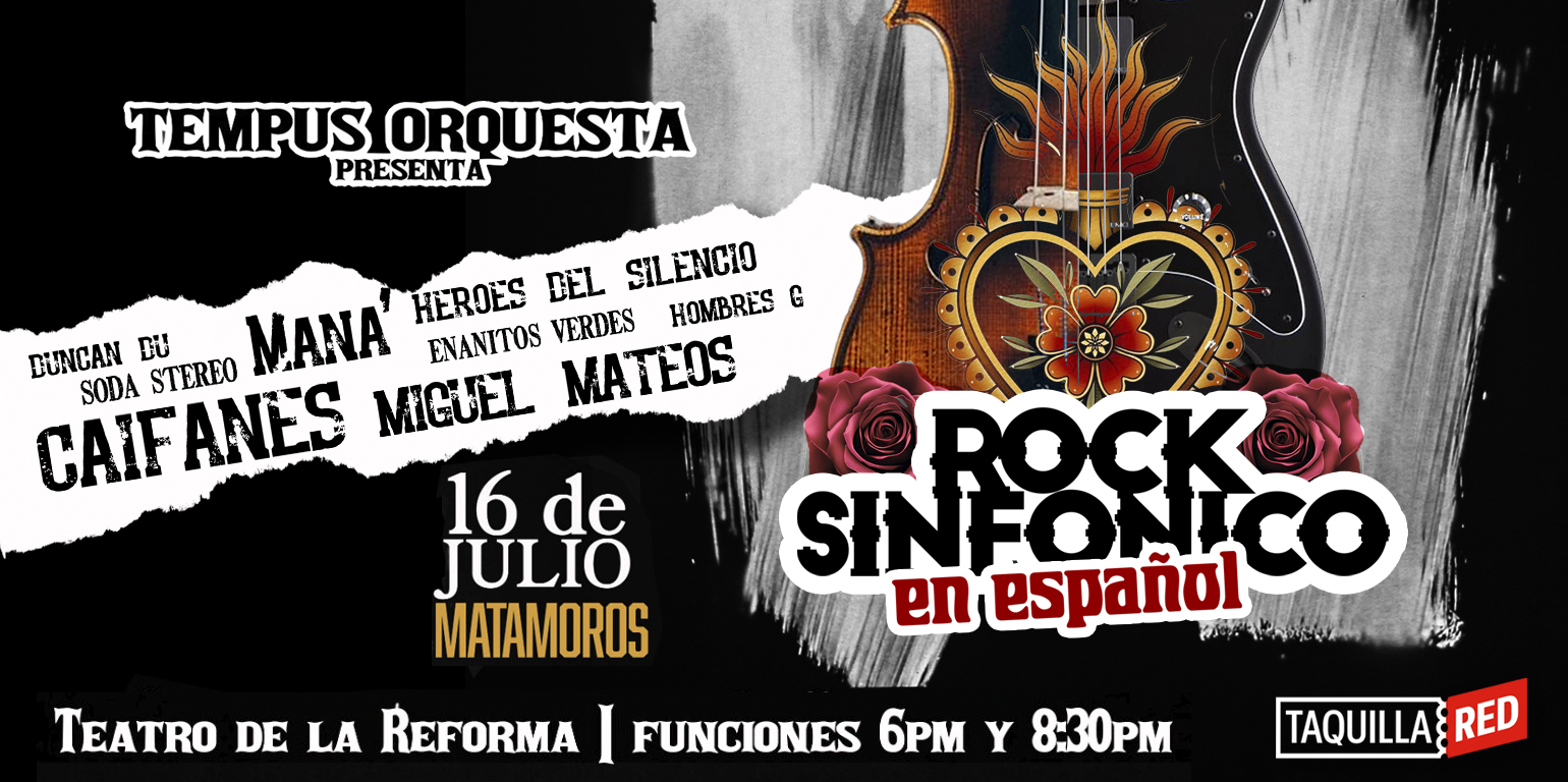 Tempus, Rock Sinfónico, Matamoros, 16 de Julio